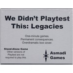 Asmadi Games We Didn't Playtest This Legacies