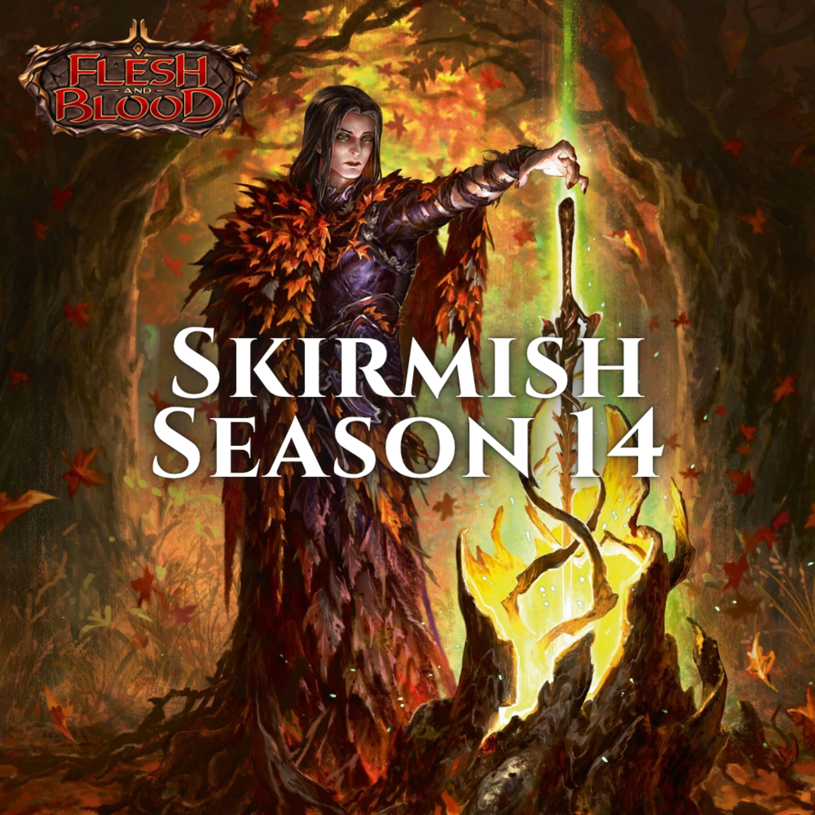 GG Corvallis GG Corvallis Flesh and Blood Skirmish Season 14 Saturday May 2 12 pm