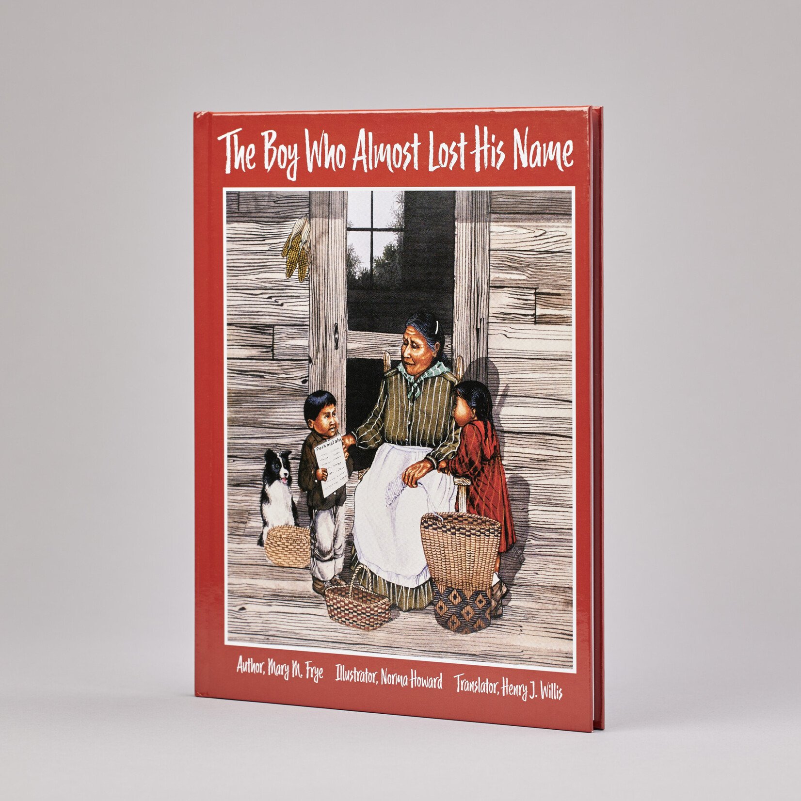 The Boy Who Almost Lost His Name BOOK