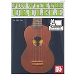 Mel Bay Fun with the Ukulele Book + Online Audio/Video