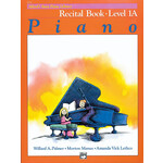 Alfred Alfred's Basic Piano Course: Recital Book 1A
