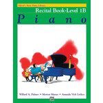 Alfred Alfred's Basic Piano Course: Recital Book 1B