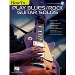 Hal Leonard How to Play Blues/Rock Guitar Solos
