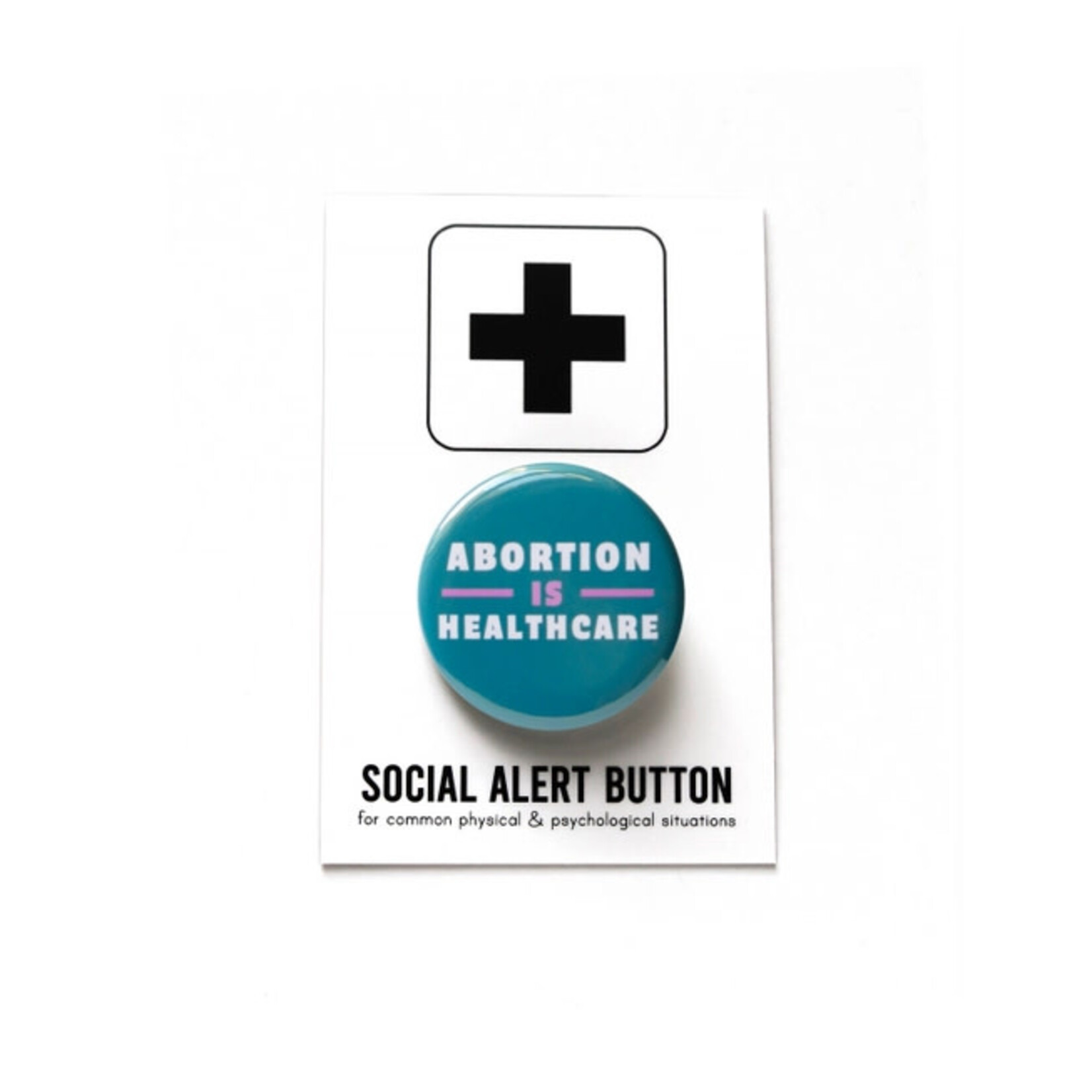 Word for Word Factory ABORTION IS HEALTHCARE Pinback Button