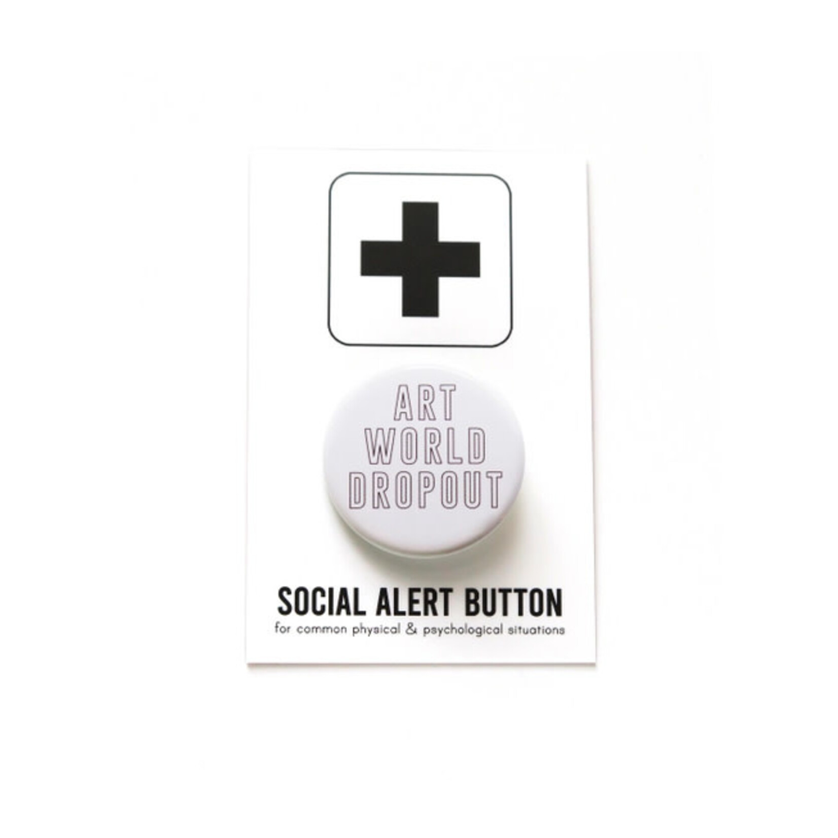 Word for Word Factory ART WORLD DROPOUT Pinback Button