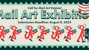 2025 Mail Art Call For Entry 2025 Mail Art Call For Entry