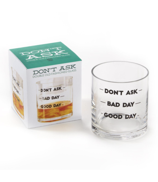 Two's Company Don't Ask Double Old Fashioned Glass