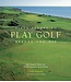 Hachette 50 Places to Play Golf Before You Die