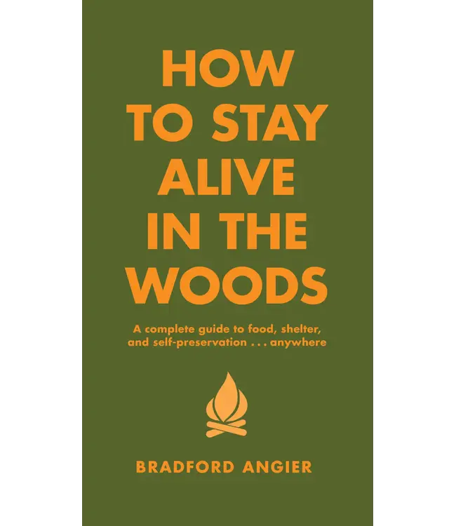 How to Stay Alive in the Woods Book