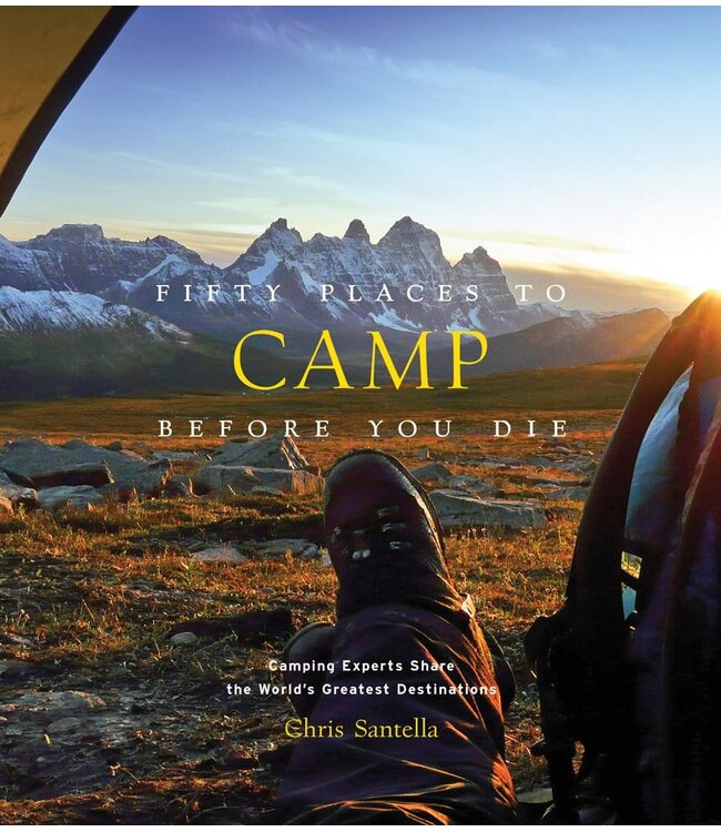 Hachette 50 Places to Camp Before You Die