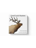 EXPLORE THE OUTDOORS BOOKS BOOK GOOD LUCK HUNTERS