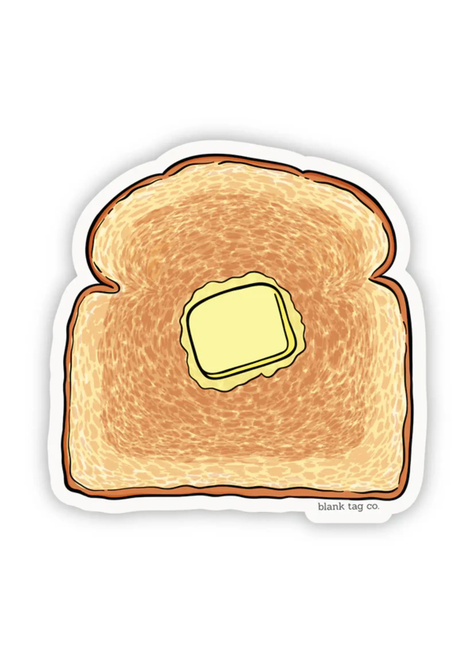 BLANK TAG CO. STICKER BUTTERED TOAST