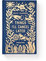 HACHETTE THINGS I'LL CANCEL LATER DAILY PLANNER