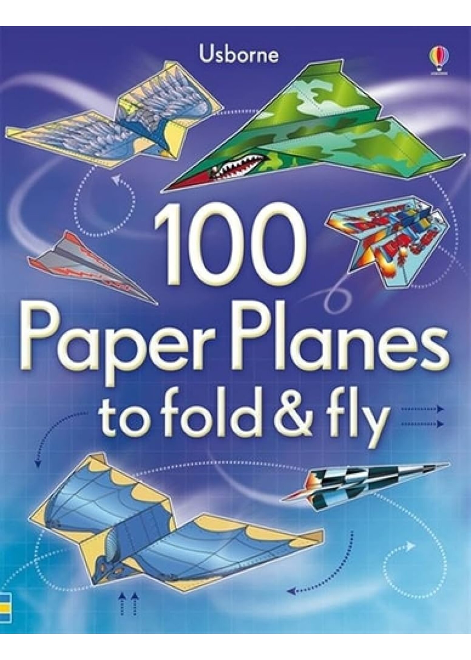 BOOK 100 PAPER PLANES TO FOLD AND FLY