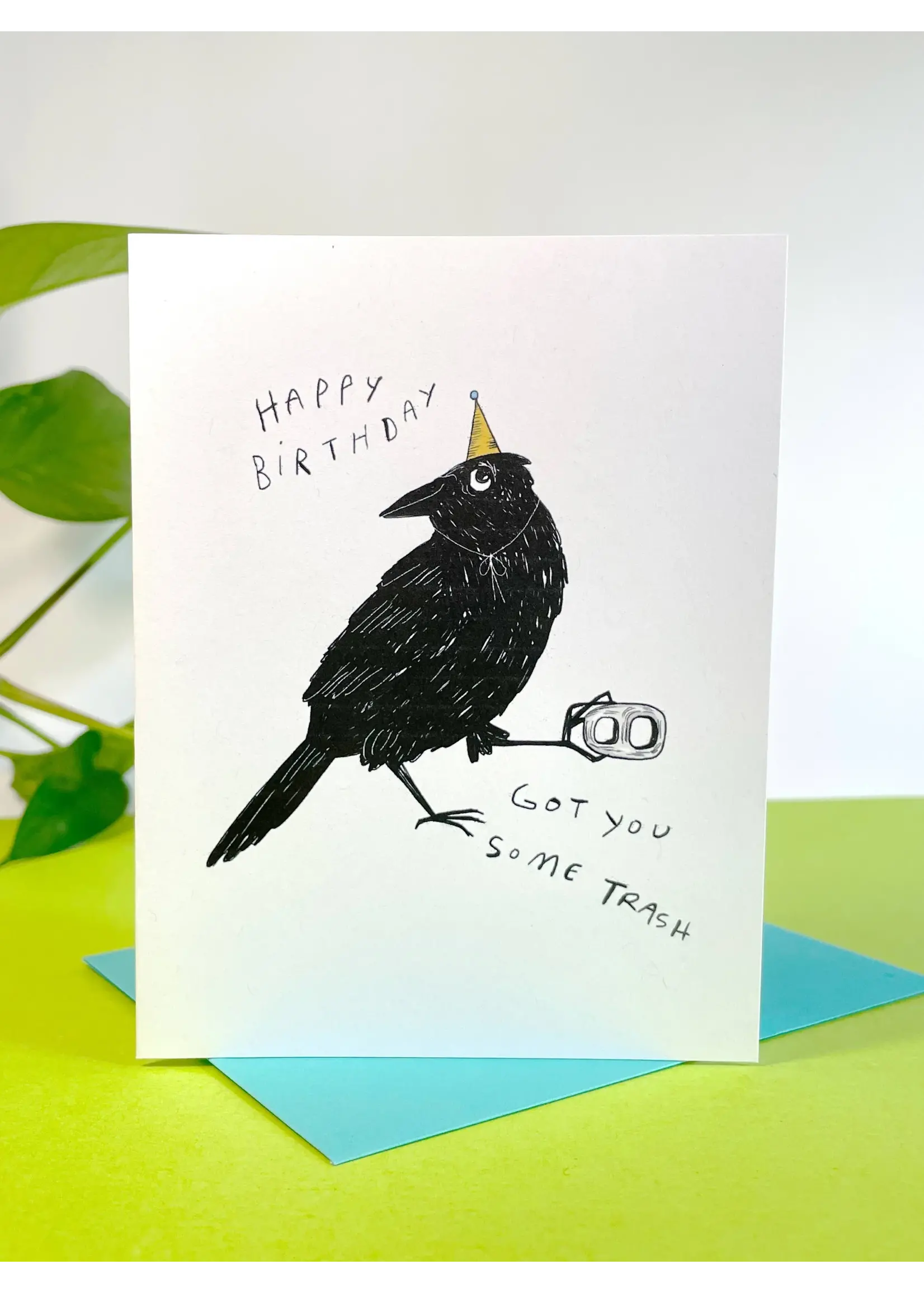 KENDRA LEE MILLER ART GOT YOU SOME TRASH CARD