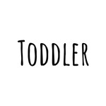 TODDLER (AGE 1-3)