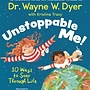 Unstoppable Me! 10 Ways to Soar Through Life