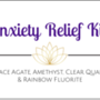 Anxiety Relief Kit