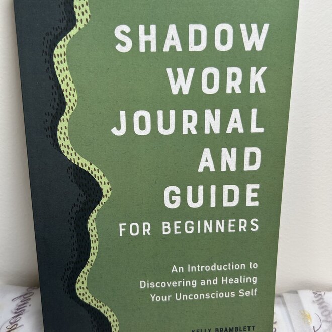 Shadow Work Journal And Guide for Beginners - Kelly Bramblett
