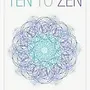 Ten to Zen Book- Kelli Miller