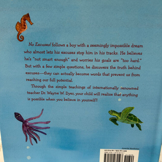 NO EXCUSES! - Dr. Wayne W. Dyer -Children's Book