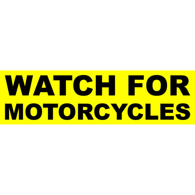 Watch for Motorcycles Decal - Road Safety Sticker,  Over 5" Wide
