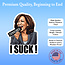 Kamala Harris "I Suck" Funny Political Sticker