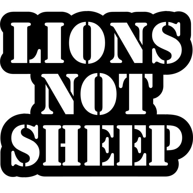 SLE Customs Lions Not Sheep Sticker - 5 inch