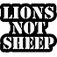 SLE Customs Lions Not Sheep Sticker - 5 inch