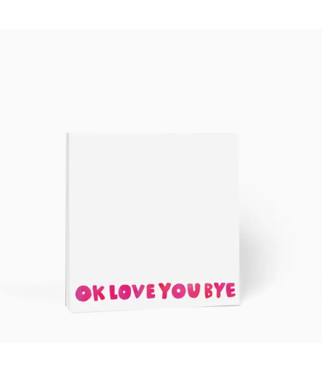 E. Francis OkLoveYouBye Notepad