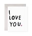 E. Francis I Love You So Much | Greeting Card