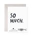 E. Francis I Love You So Much | Greeting Card