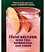 Hard Seltzer, Iced Tea, Kombucha & Cider
