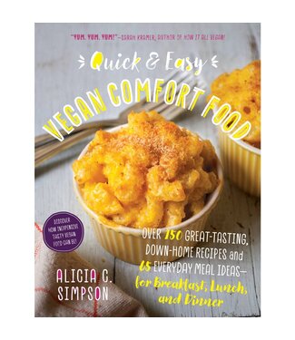 Quick and Easy Vegan Comfort Food