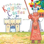 Simon and Schuster It's Fun to Draw Knights and Castles by Mark Bergin