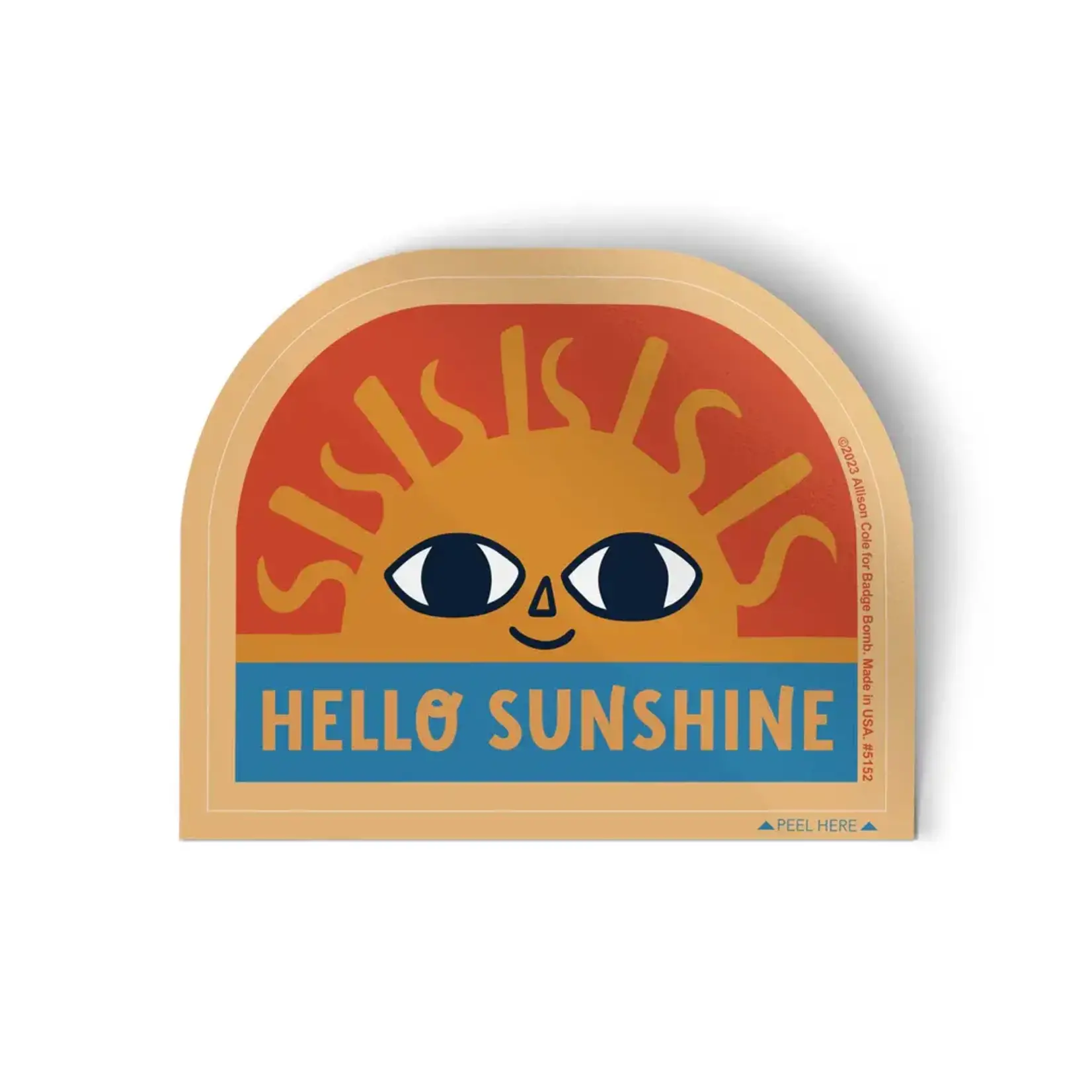 Badge Bomb Hello Sunshine Sticker