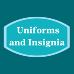 Uniforms and Insignia