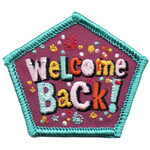 advantage Screen Printing and Emblem Welcome Back Fun Patch