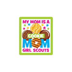 Girl Scout Merchandise My Mom Is A Cookie Mom Sew-On Patch