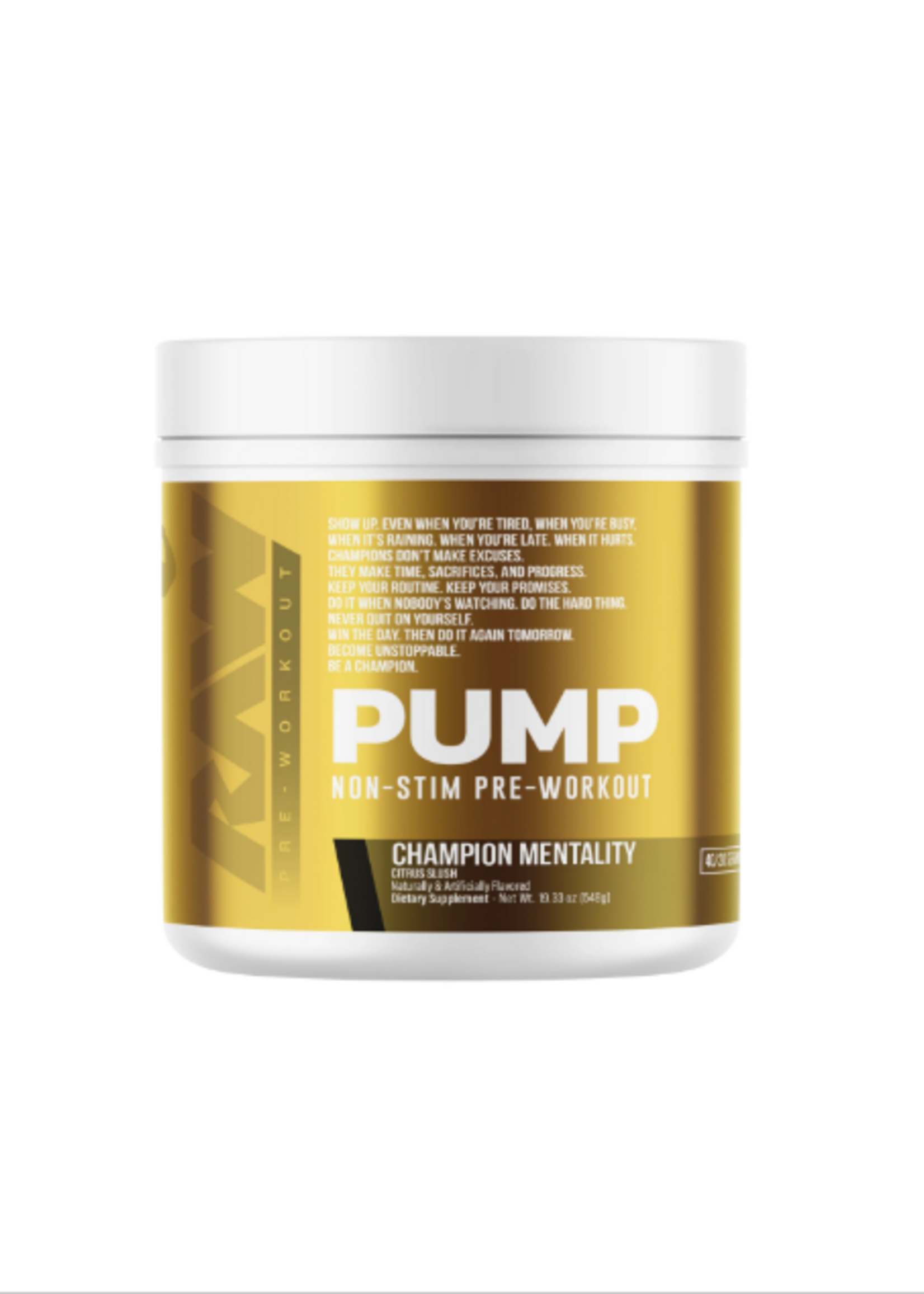 RAW RAW PUMP NON STIM