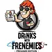 BE game LLC DRINKS WITH FRENEMIES - PREGAME EDITION