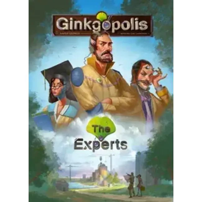 GINKGOPOLIS: THE EXPERTS