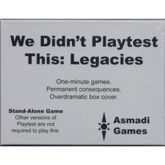 ASMADI GAMES We Didnt Playtest This: Legacies