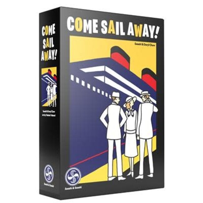 Come Sail Away!