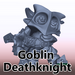 Deathpunk Studio Male Goblin Deathknight DP1