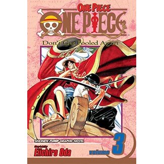 One Piece, Vol. 3: Don't Get Fooled Again - Softcover