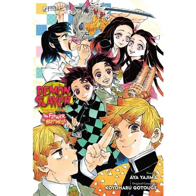 Demon Slayer: Kimetsu No Yaiba—the Flower of Happiness By Aya Yajima
