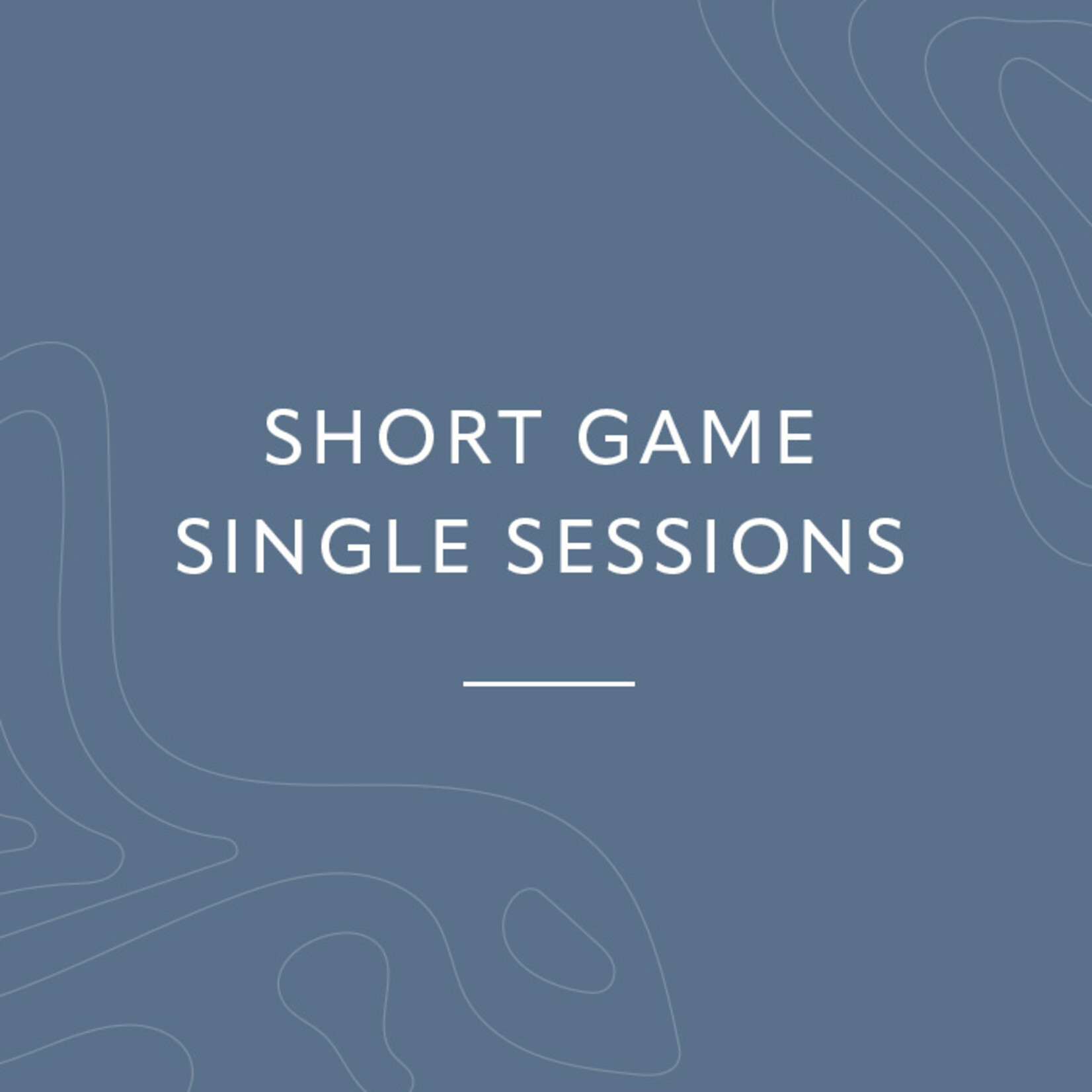 Short Game Single Sessions June