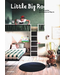 Little Big Rooms-New Nurseries and Rooms To Play in