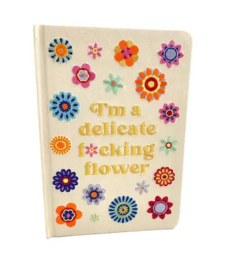 Im a Delicate Fucking Flower